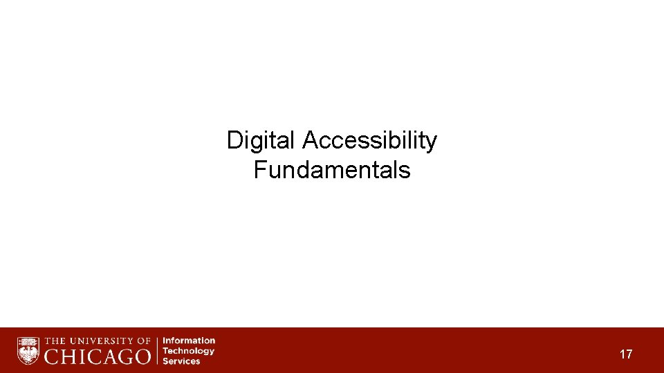 Digital Accessibility Fundamentals 17 