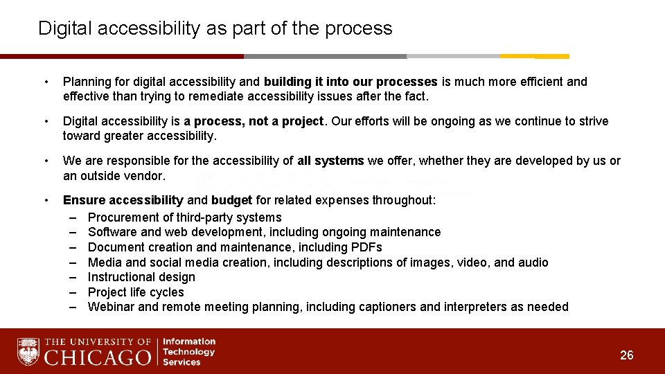 Digital accessibility as part of the process • Planning for digital accessibility and building