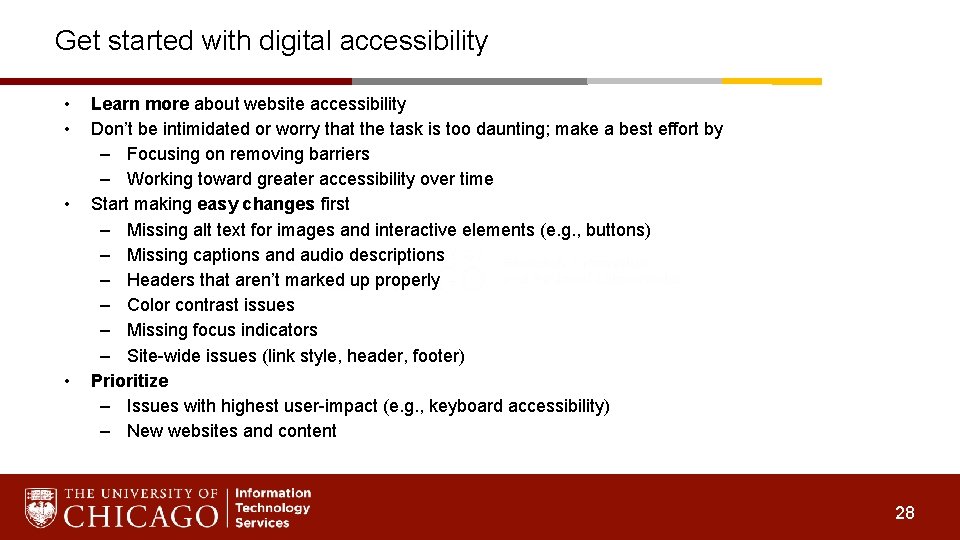 Get started with digital accessibility • • Learn more about website accessibility Don’t be