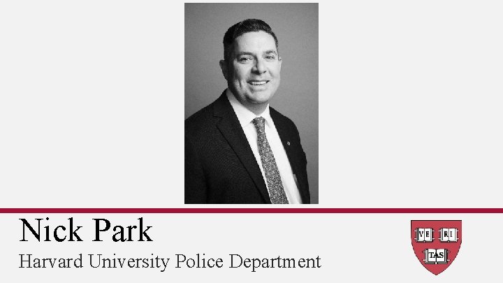 Nick Park Harvard University Police Department 