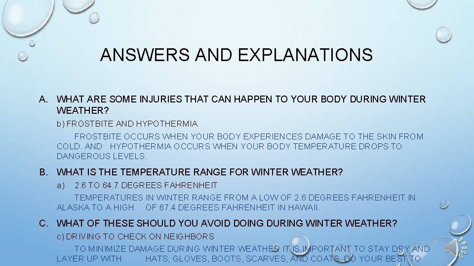 ANSWERS AND EXPLANATIONS A. WHAT ARE SOME INJURIES THAT CAN HAPPEN TO YOUR BODY