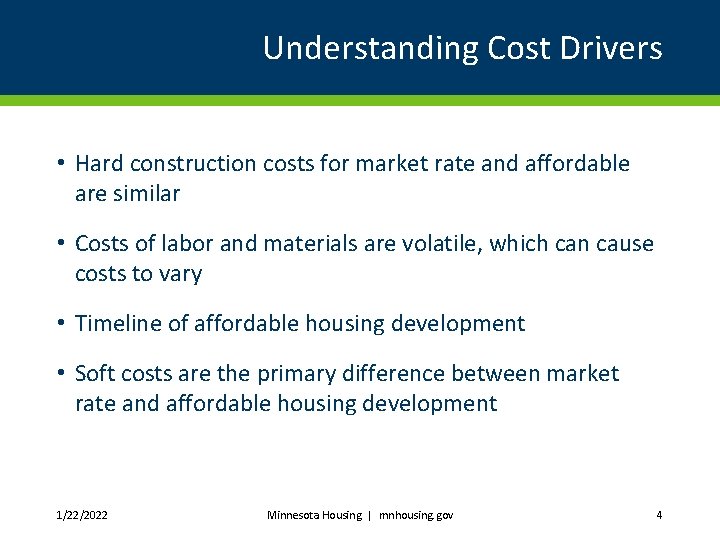 Understanding Cost Drivers • Hard construction costs for market rate and affordable are similar