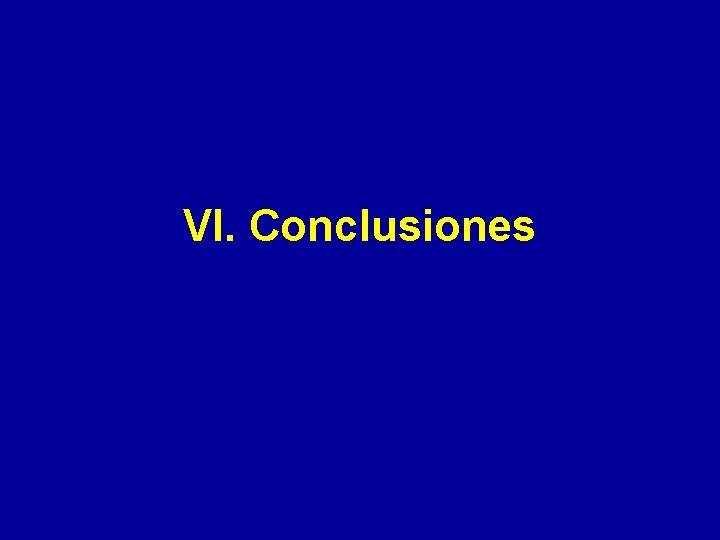 VI. Conclusiones 