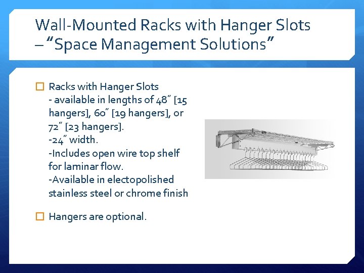 Wall-Mounted Racks with Hanger Slots – “Space Management Solutions” � Racks with Hanger Slots