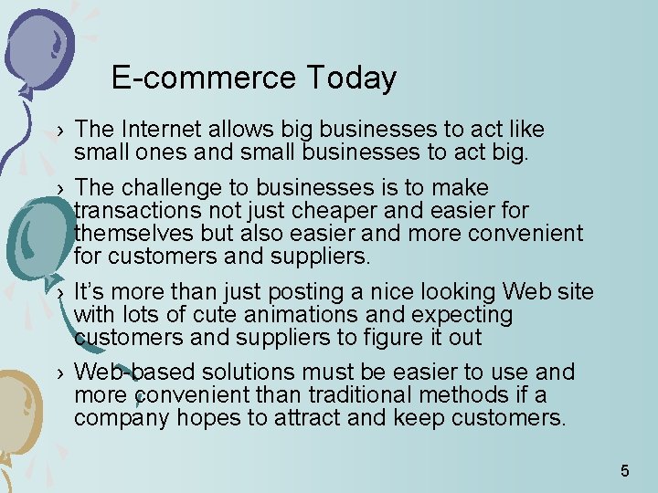 E-commerce Today › The Internet allows big businesses to act like small ones and