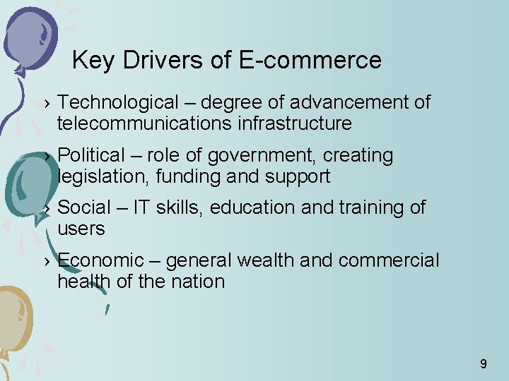 Key Drivers of E-commerce › Technological – degree of advancement of telecommunications infrastructure ›