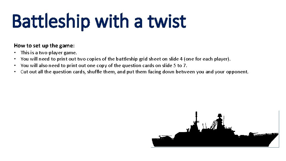 Battleship with a twist How to set up the game: • • This is Battleship with a twist How to set up the game: • • This is