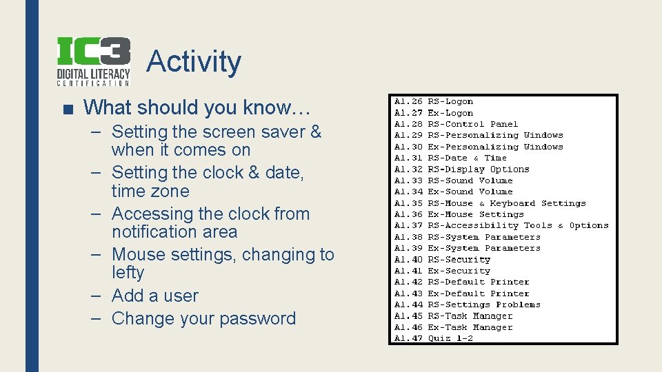 Activity ■ What should you know… – Setting the screen saver & when it