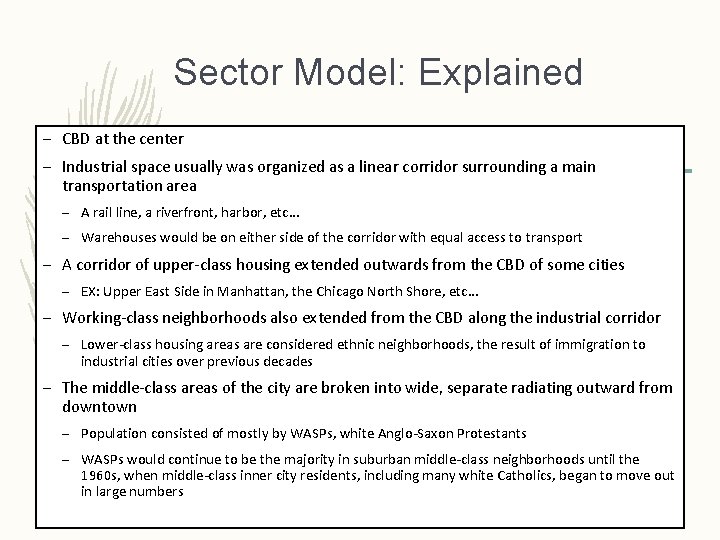 Sector Model: Explained – CBD at the center – Industrial space usually was organized