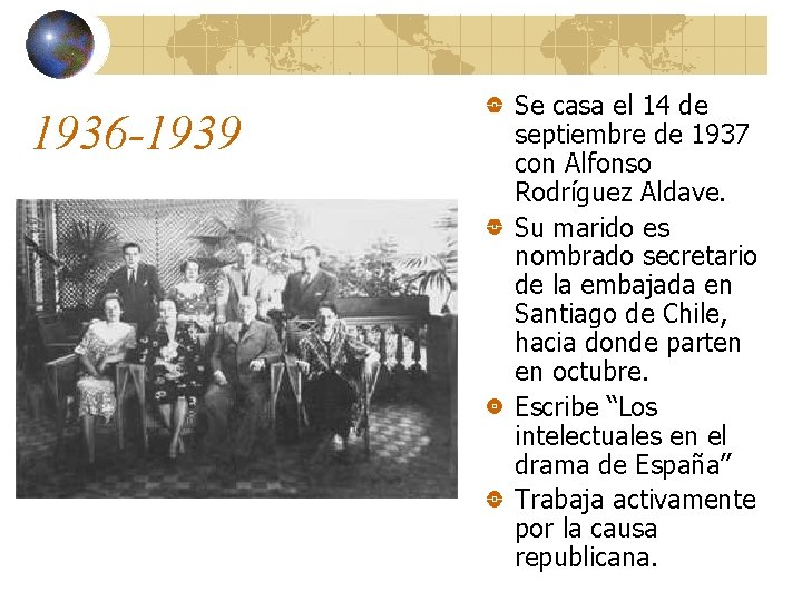 1936 -1939 Se casa el 14 de septiembre de 1937 con Alfonso Rodríguez Aldave.