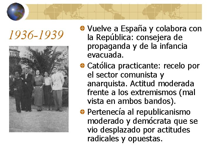 1936 -1939 Vuelve a España y colabora con la República: consejera de propaganda y