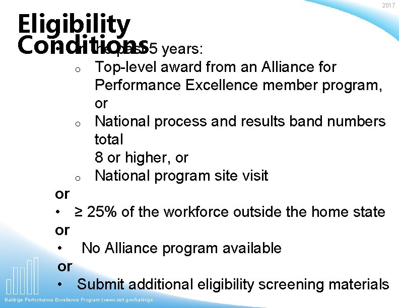 Eligibility Conditions • In the past 5 years: o o o 2017 Top-level award