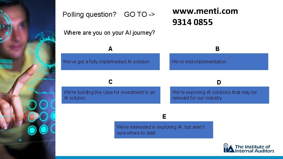 Polling question? www. menti. com 9314 0855 GO TO -> Where are you on