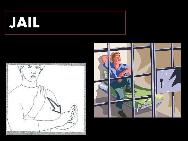 JAIL/PRISONER 