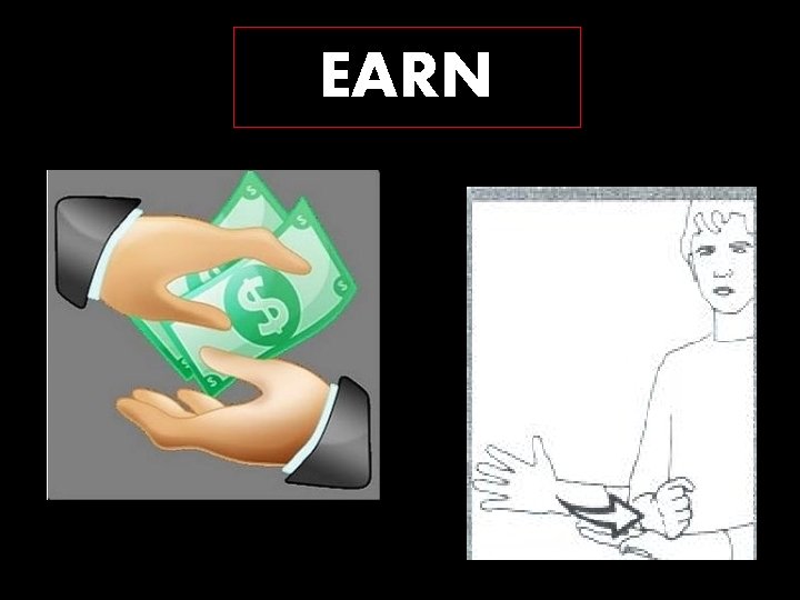 EARN 