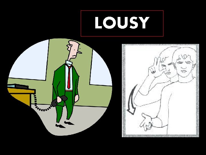 LOUSY 