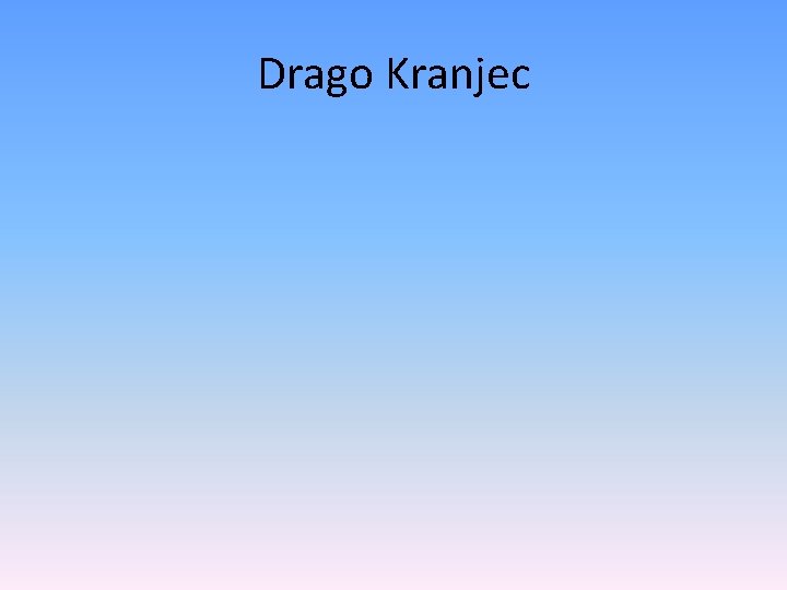 Drago Kranjec 