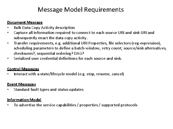 Message Model Requirements Document Message • Bulk Data Copy Activity description • Capture all