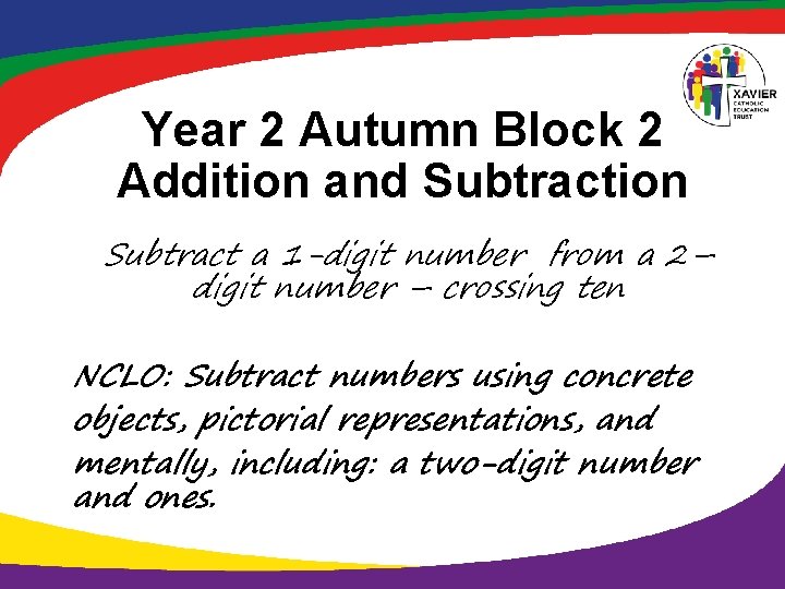 Year 2 Autumn Block 2 Addition and Subtraction Subtract a 1 -digit number from