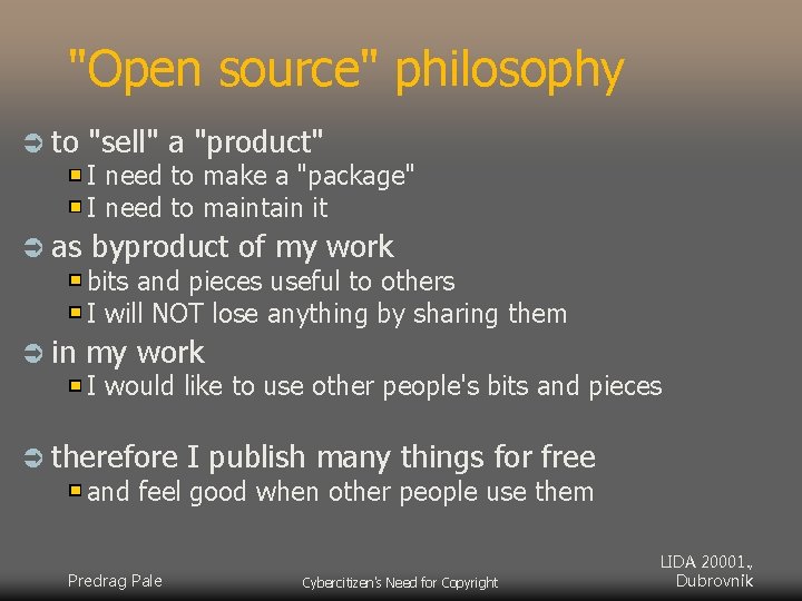 "Open source" philosophy Ü to Ü as Ü in "sell" a "product" I need