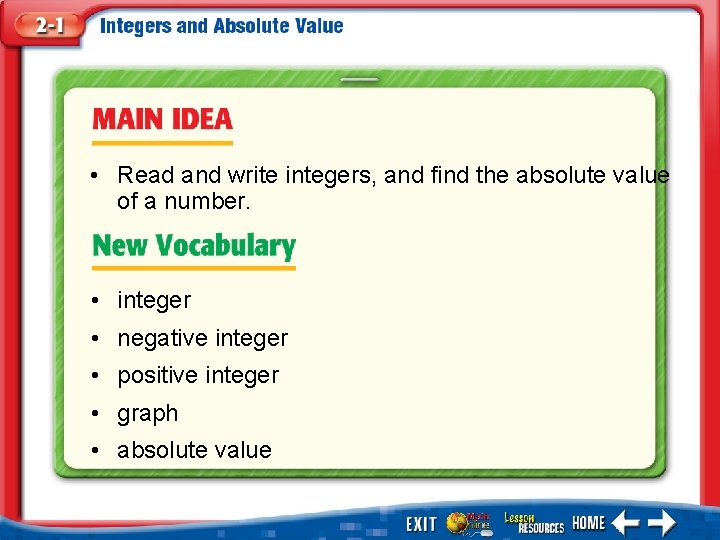  • Read and write integers, and find the absolute value of a number.