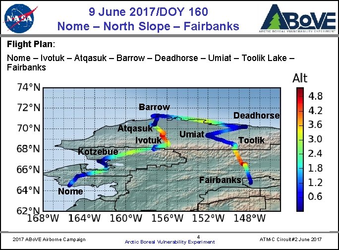 9 June 2017/DOY 160 Nome – North Slope – Fairbanks CARVE Flight Plan: Nome