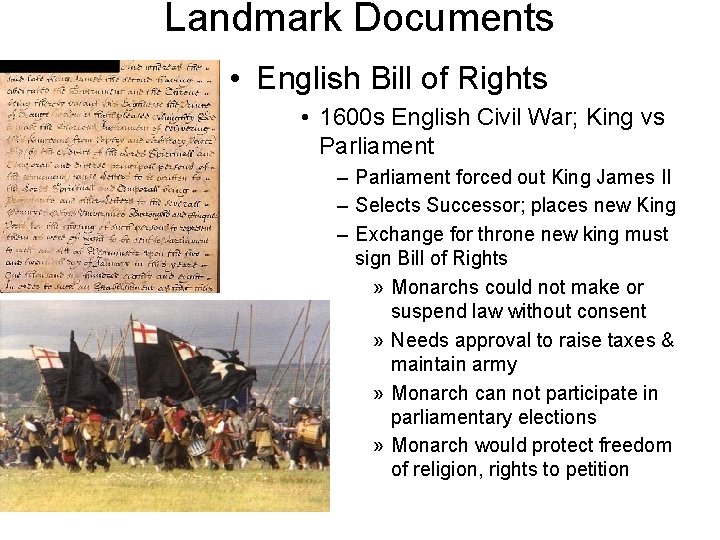 Landmark Documents • English Bill of Rights • 1600 s English Civil War; King