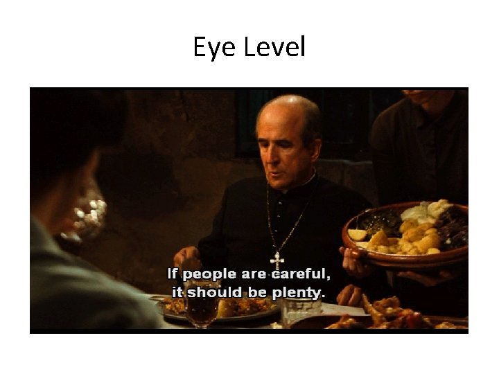 Eye Level 