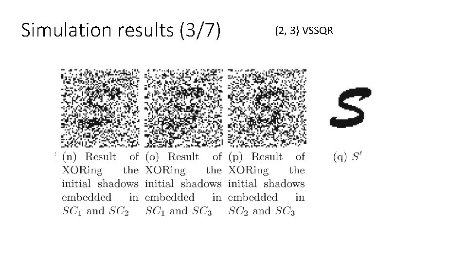 Simulation results (3/7) (2, 3) VSSQR Simulation results (3/7) (2, 3) VSSQR