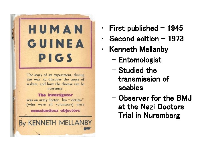  • First published - 1945 • Second edition – 1973 • Kenneth Mellanby