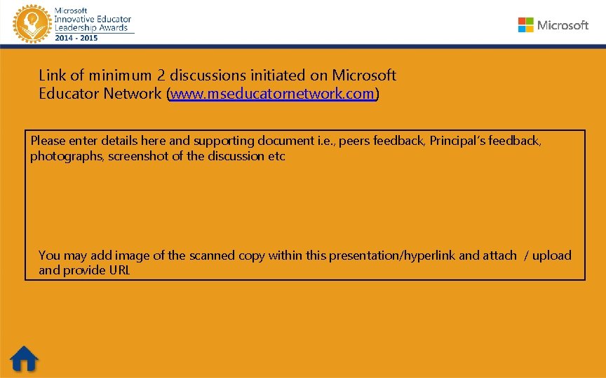Link of minimum 2 discussions initiated on Microsoft Educator Network (www. mseducatornetwork. com) Please
