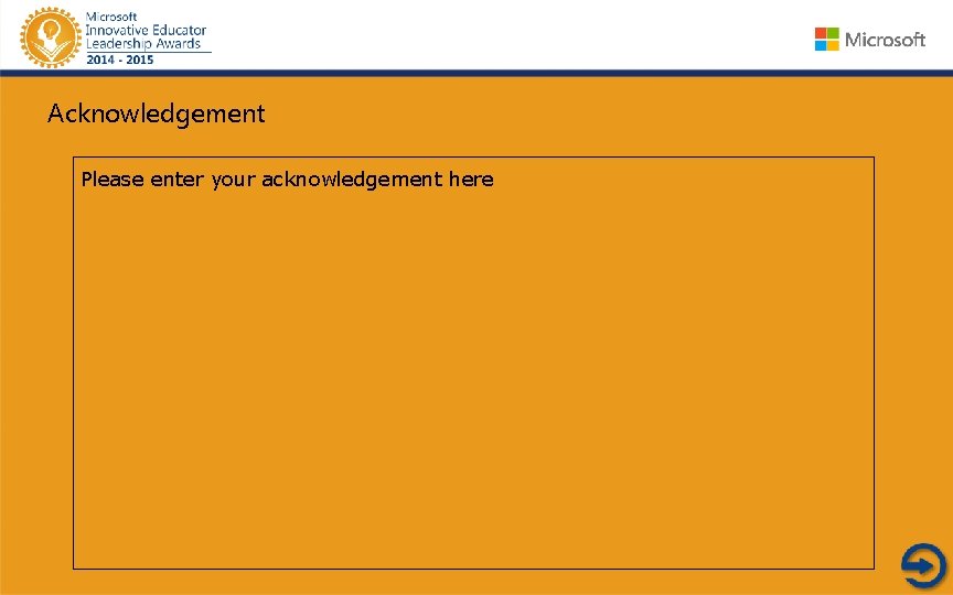 Acknowledgement Please enter your acknowledgement here 