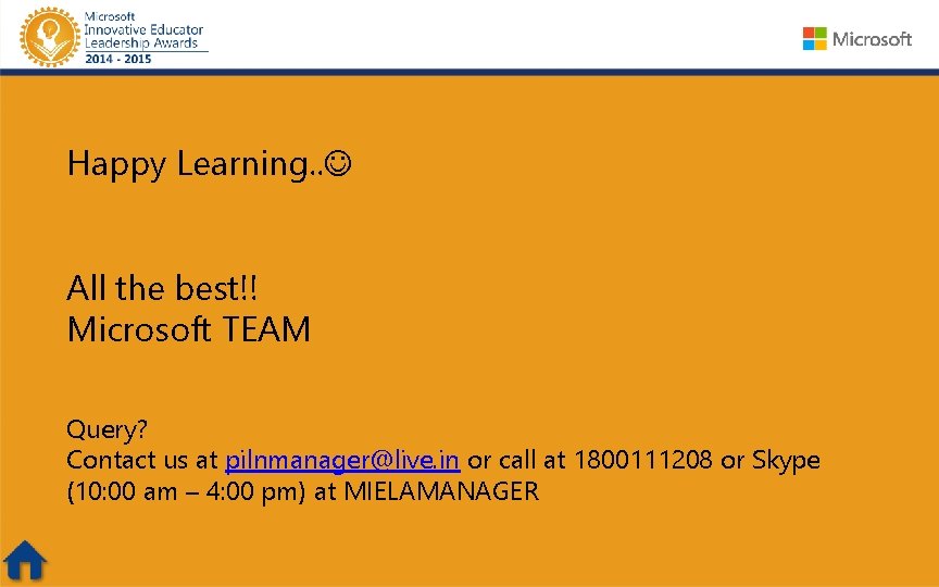 Happy Learning. . All the best!! Microsoft TEAM Query? Contact us at pilnmanager@live. in