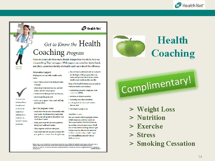 Health Coaching ! y r a t n e m i l p m