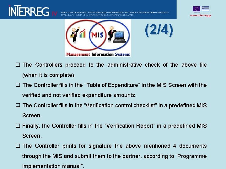 (2/4) q The Controllers proceed to the administrative check of the above file (when