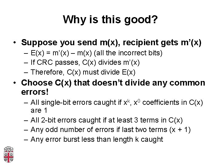 Why is this good? • Suppose you send m(x), recipient gets m’(x) – E(x)