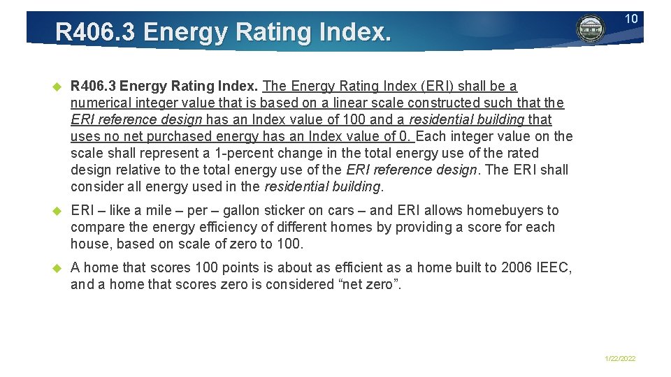 R 406. 3 Energy Rating Index. The Energy Rating Index (ERI) shall be a