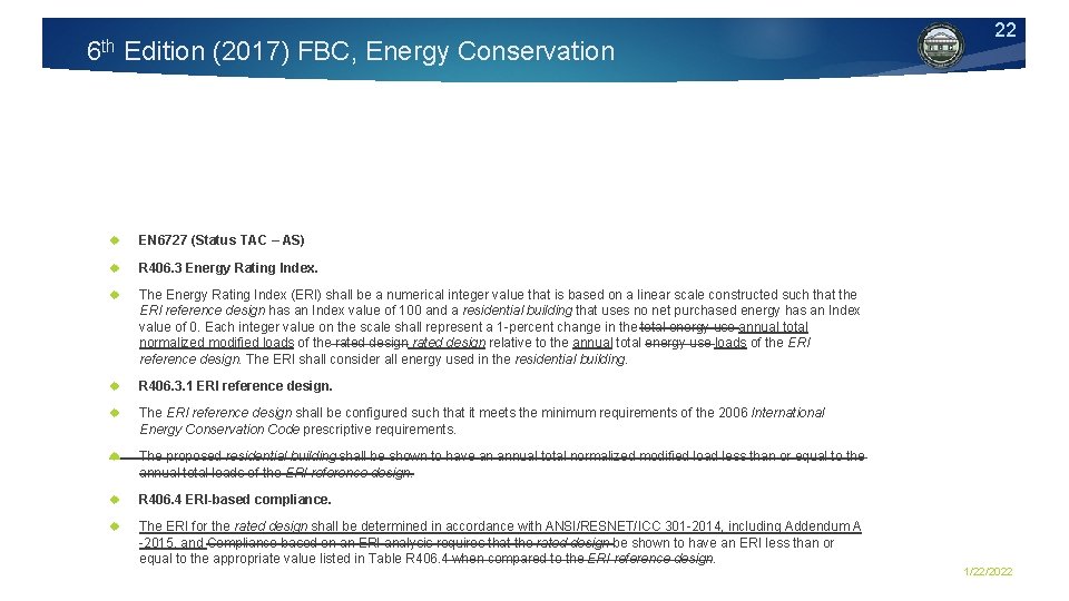 6 th Edition (2017) FBC, Energy Conservation EN 6727 (Status TAC – AS) R
