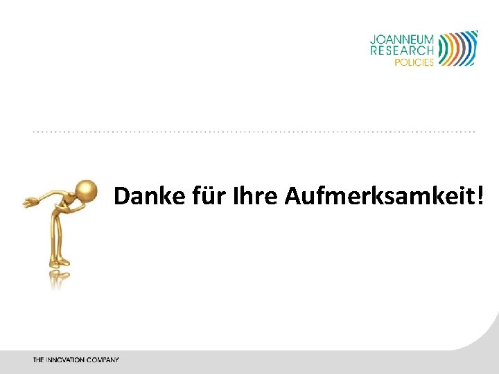 Danke für Ihre Aufmerksamkeit! 