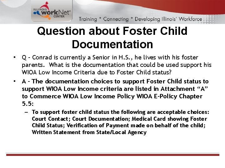Question about Foster Child Documentation • Q – Conrad is currently a Senior in
