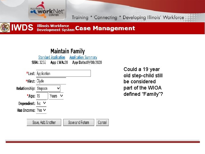 Could a 19 year old step-child still be considered part of the WIOA defined