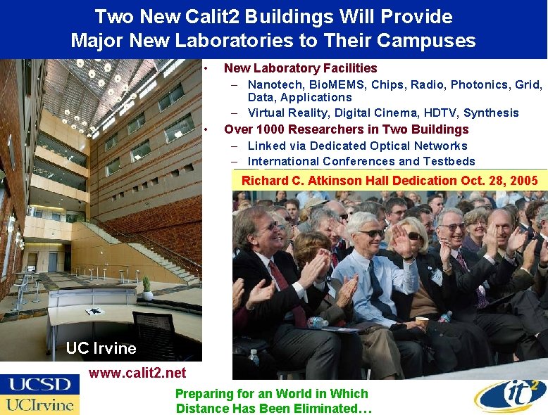 Two New Calit 2 Buildings Will Provide Major New Laboratories to Their Campuses •