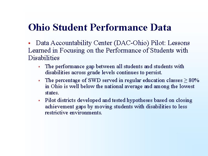Ohio Student Performance Data Accountability Center (DAC-Ohio) Pilot: Lessons Learned in Focusing on the