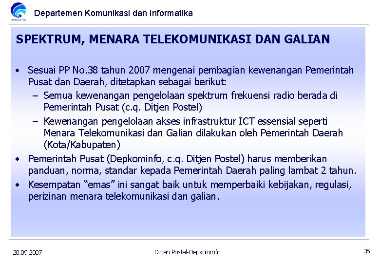 Departemen Komunikasi dan Informatika SPEKTRUM, MENARA TELEKOMUNIKASI DAN GALIAN • Sesuai PP No. 38