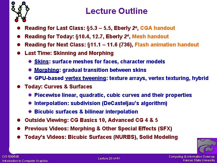 Lecture Outline l l Reading for Last Class: § 5. 3 – 5. 5,