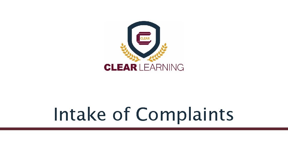 Intake of Complaints 