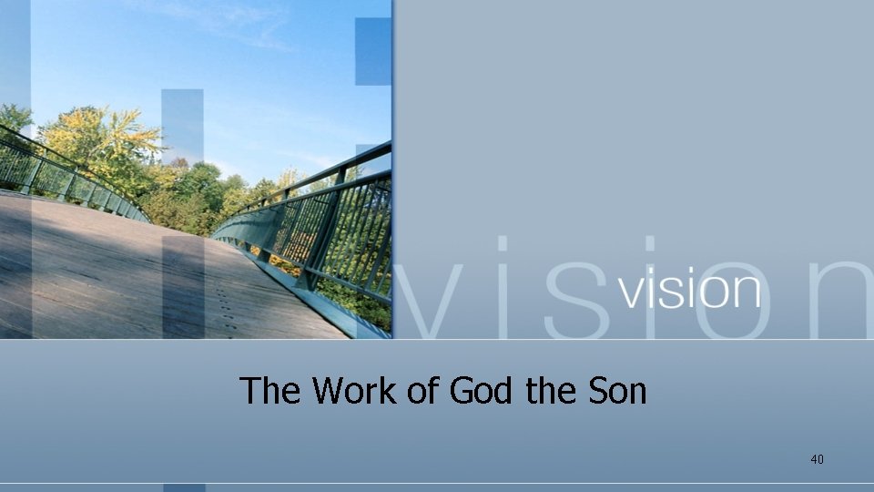 The Work of God the Son 40 