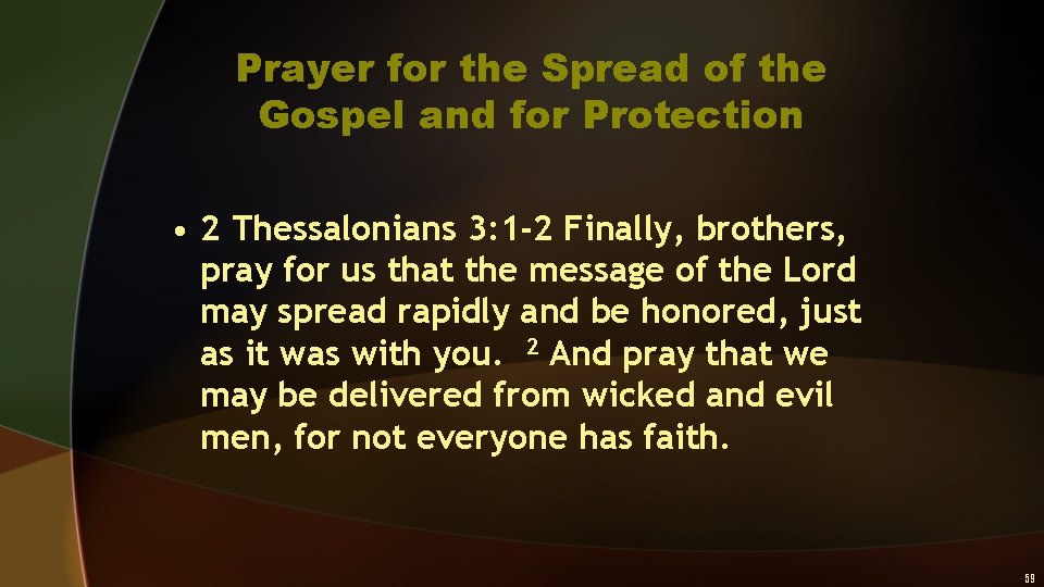 Prayer for the Spread of the Gospel and for Protection • 2 Thessalonians 3: