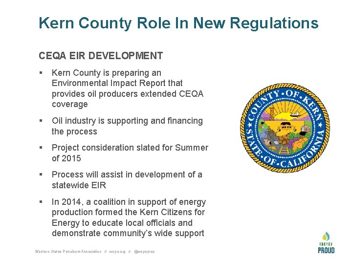 Kern County Role In New Regulations CEQA EIR DEVELOPMENT § Kern County is preparing