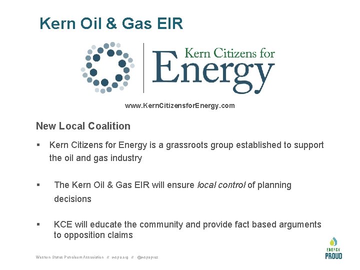 Kern Oil & Gas EIR www. Kern. Citizensfor. Energy. com New Local Coalitions industry